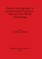 Recent Developments in Environmental Analysis in Old and New World Archaeology