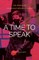 A Time to Speak