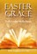 Lorraine, M: Easter Grace
