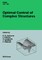 Optimal Control of Complex Structures