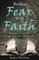 Battling Fear with Faith