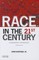 Race in the 21st Century
