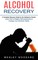 Alcohol Recovery
