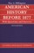 American History Before 1877 with Questions and Answers