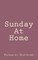 Sunday At Home