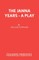 The Janna Years - A Play
