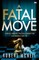 A Fatal Move