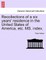 Recollections of a Six Years' Residence in the United States of America, Etc. Ms. Index.