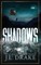 Shadows (Discreet Edition)
