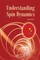 Understanding Spin Dynamics