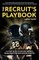 The Recruit's Playbook