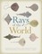Rays of the World