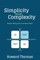 Simplicity from Complexity