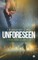 Unforeseen