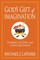 God's Gift of Imagination