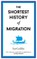 Goldin, I: Shortest History of Migration