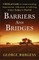 Barriers and Bridges
