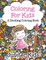 Coloring For Kids, a Doodling Coloring Book