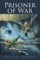 Prisoner of War