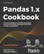 Pandas 1.x Cookbook - Second Edition