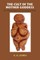 The Cult of the Mother Goddess