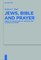 Jews, Bible and Prayer