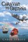 Caravan to Orendia