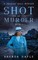 A Shot of Murder