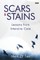Scars & Stains