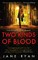 Two Kinds Of Blood