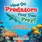 How Do Predators Find Their Prey? Biology for Kids Children's Biology Books