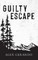 Guilty Escape