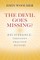 The Devil Goes Missing?