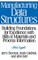 Manufacturing Data Structures