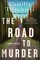 The Road to Murder