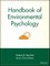 Handbook of Environmental Psychology
