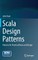 Scala Design Patterns