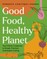 The Good Food Kitchen