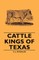 Cattle Kings of Texas