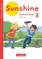 Sunshine 3. Schuljahr. Baden-Württemberg, Hessen, Niedersachsen - Activity Book