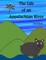 The Life of an Appalachian River
