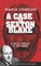 A Case For Sexton Blake (Original scripts of the radio serial)