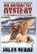 An Antarctic Mystery; or, The Sphinx of the Ice Fields