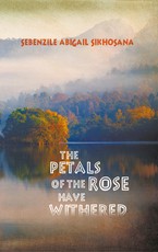 The Petals of the Rose Have Withered The Petals of the Rose Have Withered