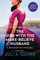 The Girl with the Make-Believe Husband