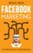 Facebook Marketing - Mastery