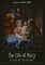 The Life of Mary As Seen By the Mystics