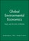 Global Environmental Economics
