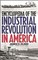 Encyclopedia of the Industrial Revolution in America