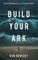 Build Your Ark